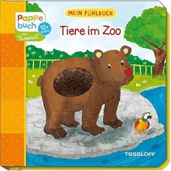 Mein Fühlbuch. Tiere im Zoo